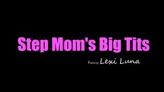 Lexi Luna a gigászi mellű nevelő mami
