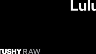 TUSHYRAW - Lulu szűk popója megrakva