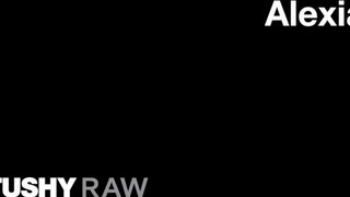 TUSHYRAW - Alexia szűk hátsó lyukba bekúrva