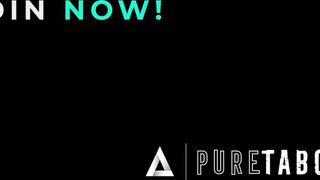 PURE TABOO - Aria Valencia a nevelő apjával kupakol